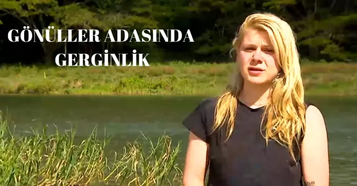 Gönüllüler Adasında Gerginlik..