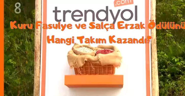 Kuru Fasülye ve Salça Erzak Ödülünü Hangi Takım Kazandı?