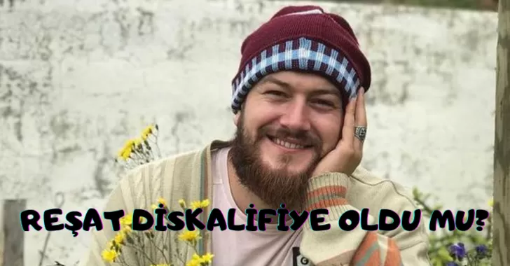 Reşat Diskalifiye mi oldu?