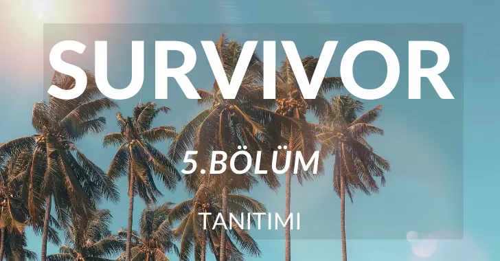 Survivor 2021 5.Bölüm Tanıtımı Gönüllülerde Anlaşmazlıklar Başladı