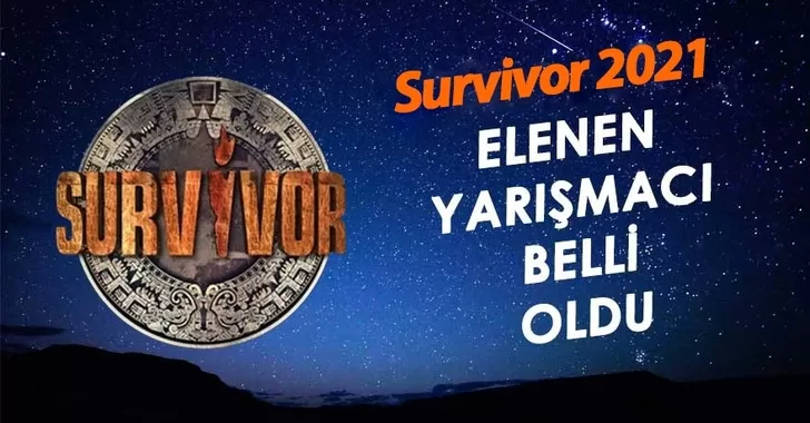 Survivor 2021 e Kim Veda Etti? Aleyna mı? İlayda mı? Duygu mu? Bahar mı?