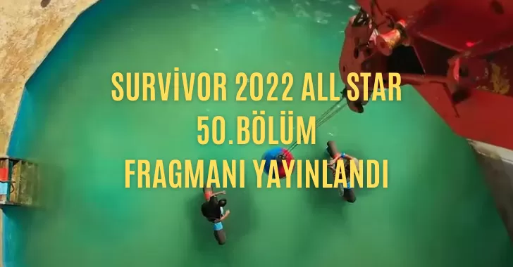 Survivor 50.Bölüm fragmanı:16 Mart Survivor All Star'da neler yaşandı