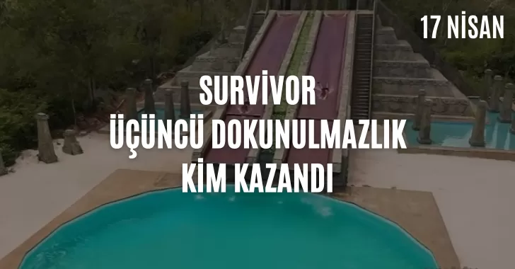 Survivor dokunulmazlık oyununu kim kazandı ? 17 Nisan dokunulmazlık kim kazandı? Eleme potasına kim yazıldı? Hangi yarışmacı yokluk adasına gitti? 17 Nisan Survivor potaya kim girdi?