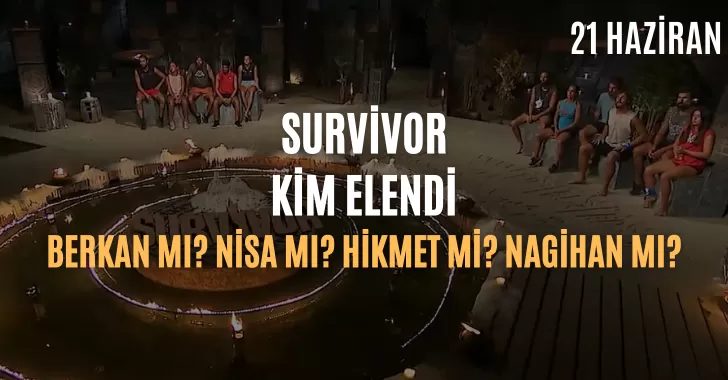 Survivor Kim Elendi? 21 Haziran survivor kim elendi? Survivor kim elendi 21 Haziran 2022
