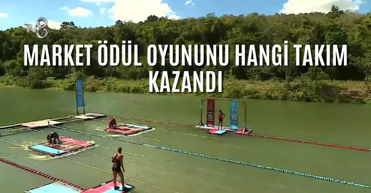 Survivor Market Ödül Oyununu Hangi Takım Kazandı 